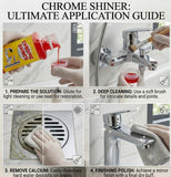 Chrome Shiner - Instant Cleaner for Taps, Glass & Sanitary Fittings